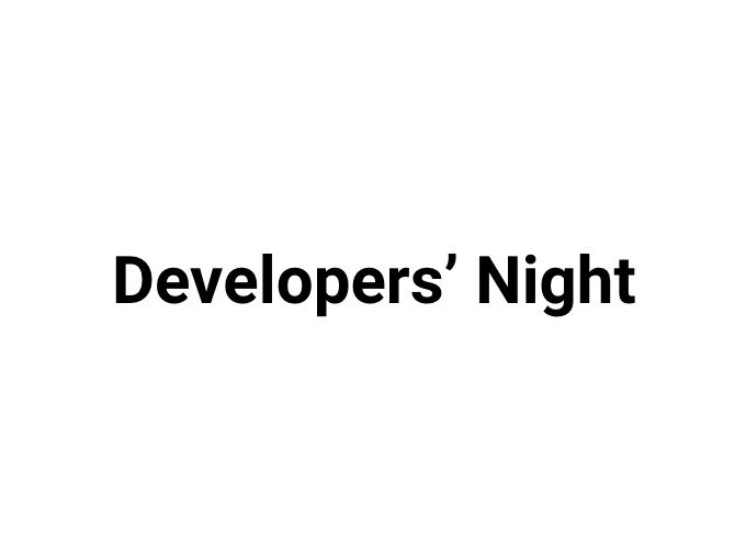 Developers’ Night